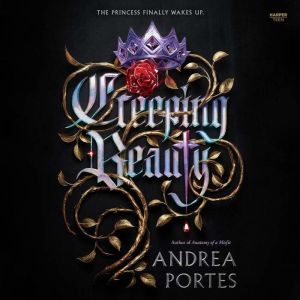Creeping Beauty, Andrea Portes