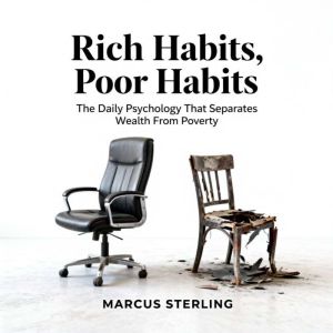Rich Habits, Poor Habits, Marcus Sterling