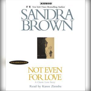 Not Even for Love, Sandra Brown