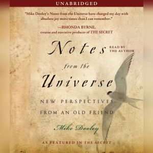 Notes from the Universe, Mike Dooley