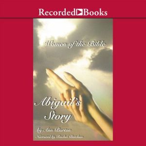 Abigails Story, Ann Burton