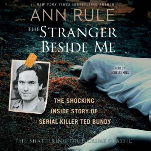 The Stranger Beside Me, Ann Rule