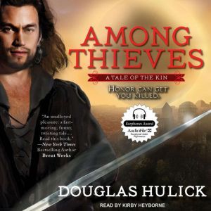 Among Thieves: A Tale of the Kin