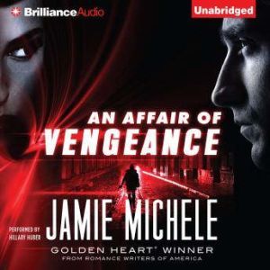 An Affair of Vengeance, Jamie Michele