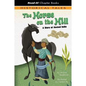 The Horse on the Hill, Jessica Gunderson