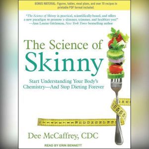 The Science of Skinny, CDC McCaffrey