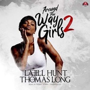 Around the Way Girls 2, La Jill Hunt KaShamba Williams Thomas Long