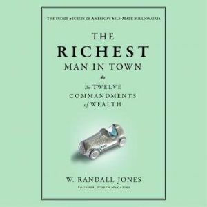 The Richest Man in Town, Randall Jones
