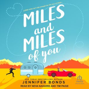 Miles and Miles of You, Jennifer Bonds