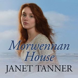 Morwennan House, Janet Tanner