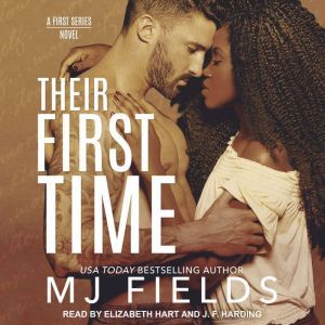 Their First Time, MJ Fields