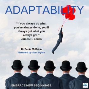 Adaptability: Embrace New Beginnings