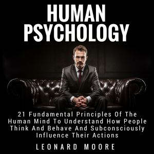 Human Psychology, Leonard Moore
