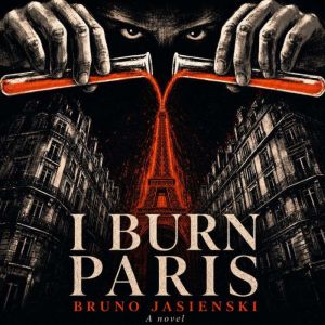 I Burn Paris, Bruno Jasienski