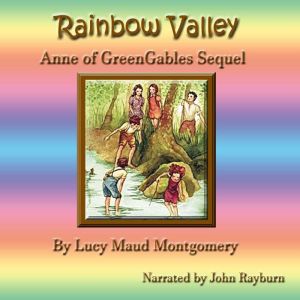 Rainbow Valley, Lucy Maud Montgomery