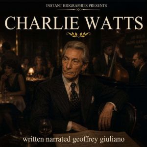 Charlie Watts, Geoffrey Giuliano