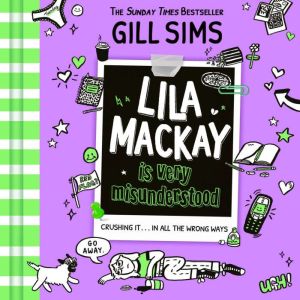 Lila Mackay is Very Misunderstood