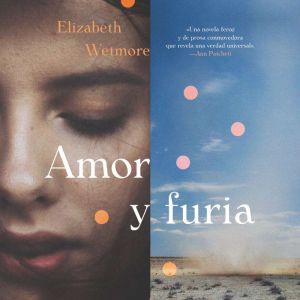 Valentine  Amor y furia Spanish edit..., Elizabeth Wetmore