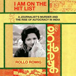 I Am on the Hit List, Rollo Romig