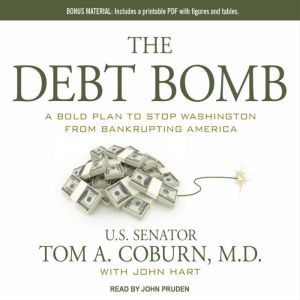 The Debt Bomb, Tom A. Coburn