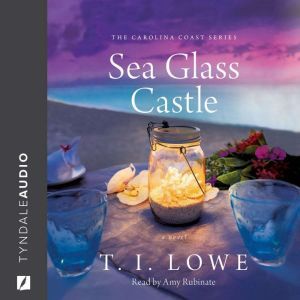 Sea Glass Castle, T. I. Lowe