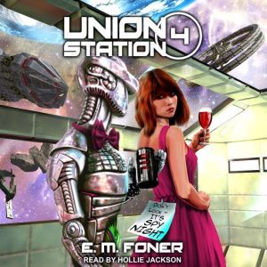 Spy Night on Union Station, E.M. Foner