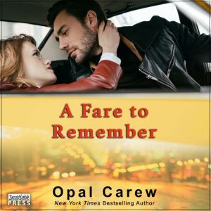 A Fare to Remember, Opal Carew
