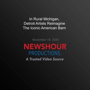 In Rural Michigan, Detroit Artists Re..., PBS NewsHour