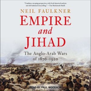 Empire and Jihad, Neil Faulkner