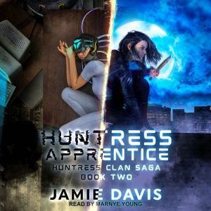 Huntress Apprentice, Michael Anderle