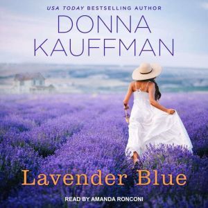 Lavender Blue, Donna Kauffman