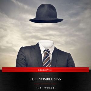 The Invisible Man, H.G Wells