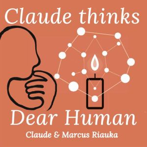 Claude Thinks, Marcus Riauka