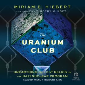The Uranium Club, Miriam E. Hiebert