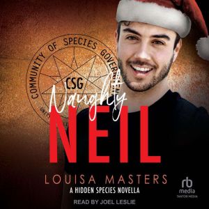 Naughty Neil, Louisa Masters