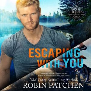 Escaping with You: The Wright Heroes of Maine Prequel