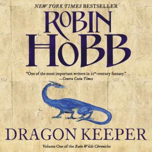 Dragon Keeper, Robin Hobb