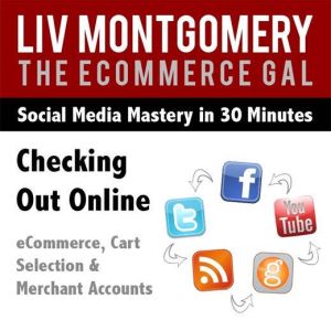 Checking Out Online, Liv Montgomery