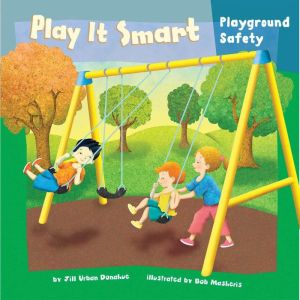 Play It Smart, Jill Urban Donahue
