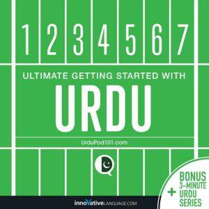 Learn Urdu Ultimate Getting Started ..., Innovative Language Learning LLC