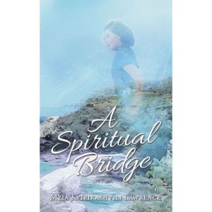 A Spiritual Bridge, Mzia Kvirikashvili Lawrence