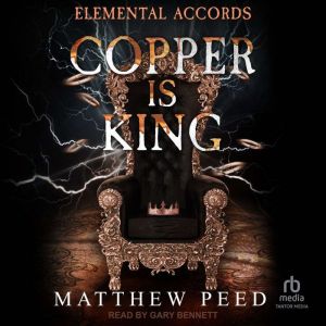 Copper is King, Matthew Peed