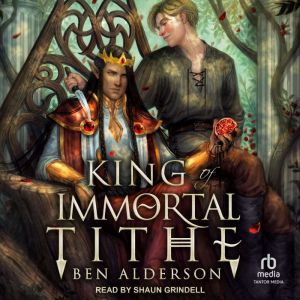 King of Immortal Tithe, Ben Alderson