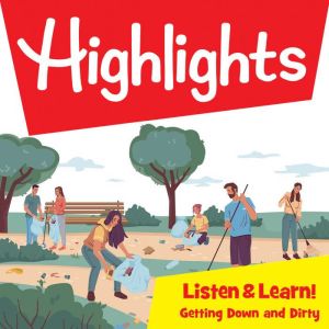 Highlights Listen  Learn! Getting D..., Highlights For Children