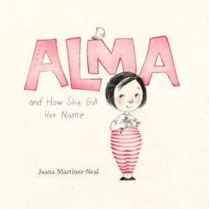 Alma and How She Got Her Name