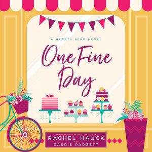 One Fine Day, Rachel Hauck