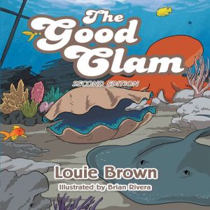 The Good Clam, Louie Brown