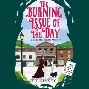 The Burning Issue of the Day, T E Kinsey