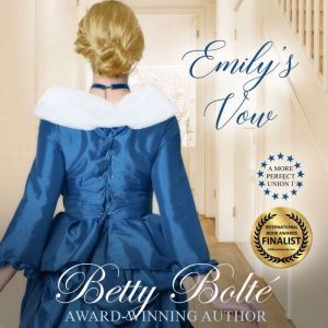 Emilys Vow, Betty Bolte