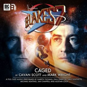 Blakes 7  1.6 Caged, Mark Wright